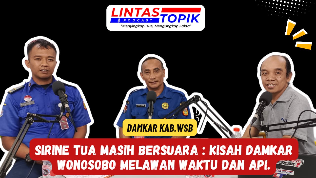Sirine Tua Masih Bersuara : Kisah Damkar Wonosobo Melawan Waktu dan Api.